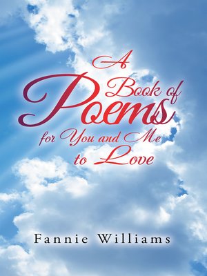 cover image of A Book of Poems for You and Me to Love